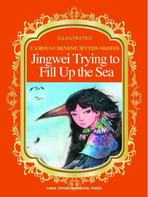 Title details for Jingwei Trying to Fill Up the Sea (精卫填海) by Duan Lixin - Available